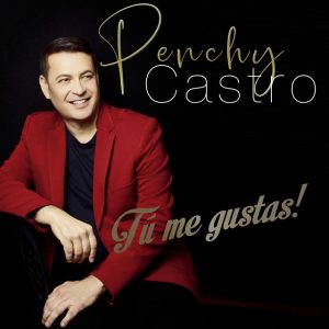 ME GUSTAS…LO NUEVO DE PENCHY CASTRO “EL SUPER GALAN”.