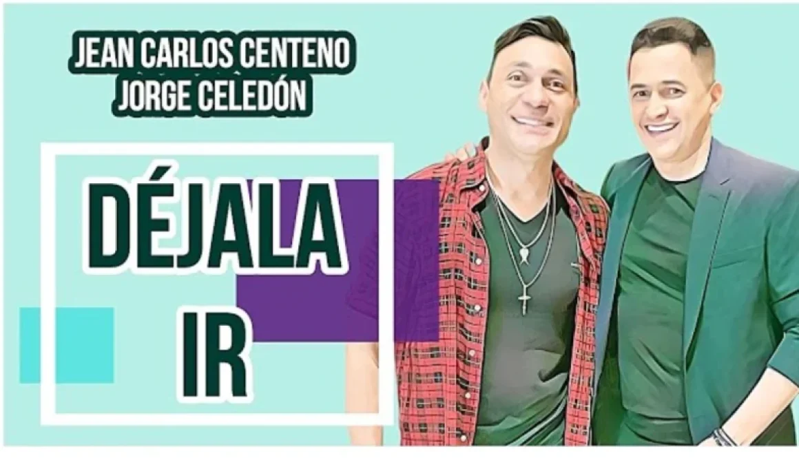 Dejala ir de Jean Carlos y Jorge Celedón
