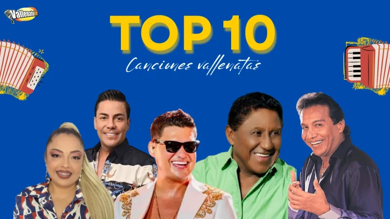 TOP 10 CANCIONES VALLENATAS DE LA SEMANA