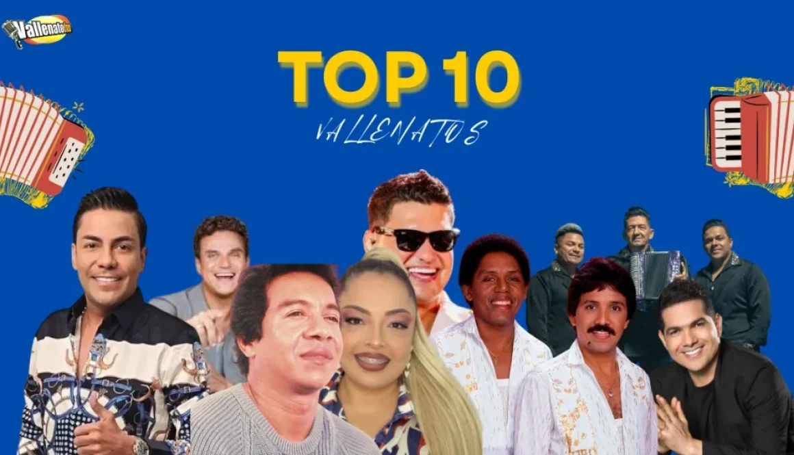 TOP 10 VALLENATOS